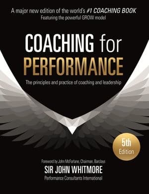 Cover of Coaching for Performance by John Whitmore