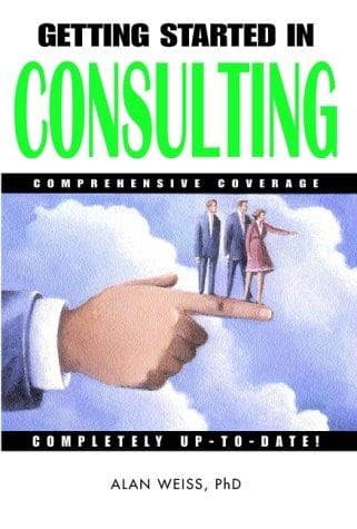 Cover of Getting Started in Consulting by Alan Weiss