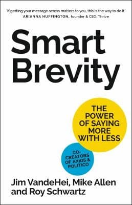 Cover of Smart Brevity by Jim VandeHei