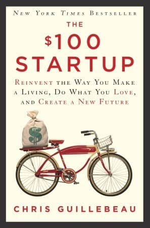 Cover of The $100 Startup by Chris Guillebeau