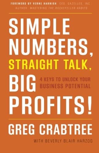 Cover of Simple Numbers, Straight Talk, Big Profits! by Greg Crabtree
