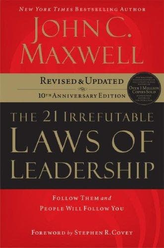 Cover of The 21 Irrefutable Laws of Leadership by John C. Maxwell